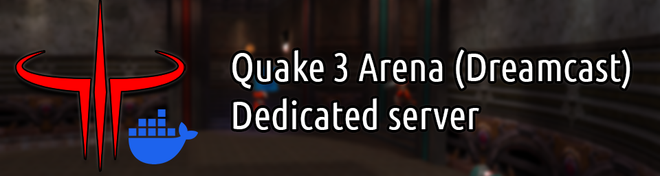 Quake 3 Arena Dreamcast Docker